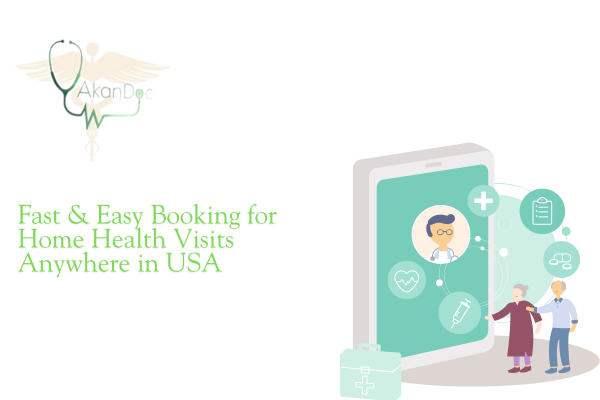 Fast & Easy Booking for Home Health Visits Anywhere in USA
